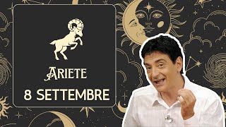 Ariete ♈️ Loroscopo di Paolo Fox  8 ettembre 2024  Un paio di giorni ed è fatta [upl. by Lymann120]