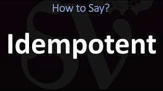 How to Pronounce Idempotent CORRECTLY [upl. by Zoe]