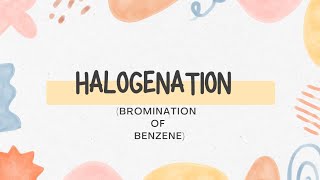 halogenationbromination of benzeneElectrophilic substitution halogenation benzene [upl. by Enoj564]