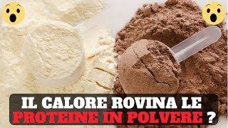 E POSSIBILE CUOCERE LE PROTEINE IN POLVERE  WHEY  II DENATURAZIONE PROTEINE 😮 [upl. by Nema162]