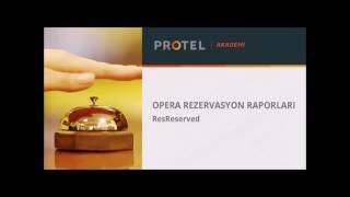 OPERA  1Rezervasyon Raporları  02ResReserved [upl. by Gwenora]