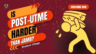 Is PostUTME  PostJAMB harder than JAMB  JAMB Vs PostUTME  Student Village [upl. by Seale]