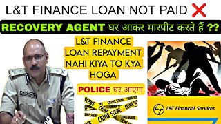 LampT FINANCE LOAN REPAYMENT NAHI KIYA TO  LT FINANCE LOAN NOT PAID [upl. by Wu243]