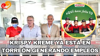 Krispy Kreme abre sus puertas en Torreón [upl. by Sashenka]