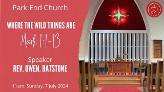 Sunday Service  Where The Wild Things Are  Mark 1113  11am Sunday 7 July 2024 [upl. by Nadaha]