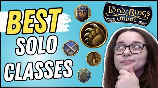 Ranking BEST LOTRO Classes for Solo Gameplay  Tier List [upl. by Kowalski]