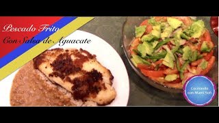 Pescado frito amp Salsa de Aguacate y Rabano [upl. by Llehcal]