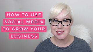 How To Use Social Media To Grow Your Business [upl. by Noseyt]