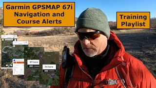 Garmin GPSMAP 67i Navigation and Course Alerts [upl. by Elylrac]