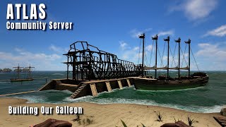 Starting To Build Our Galleon  Community Server  LIVE [upl. by Hsihsa]