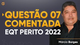 Questão 7 Comentada  EQT Perícia 2022 [upl. by Nossila]