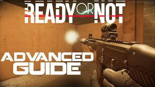 Ready or Not  Advanced Tips Guide [upl. by Klecka340]