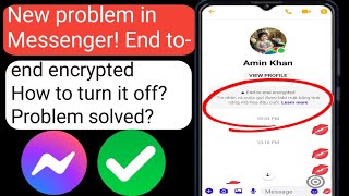 End to end encryption messenger turn off How to remove end to end encryption in messenger [upl. by Patrizia]