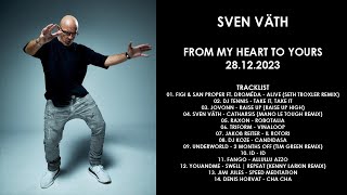 SVEN VÄTH Germany  From My Heart To Yours 28122023 [upl. by Dnaltroc805]