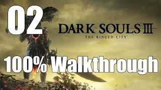 Dark Souls 3 The Ringed City  Walkthrough Part 2 Earthen Peak Ruins amp Demon Prince [upl. by Flem]