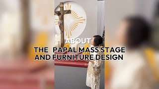 About the Papal Mass Stage and Furniture Design [upl. by Erlene]