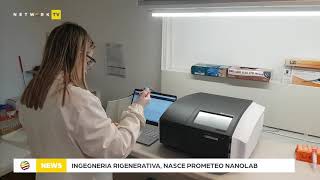 Ingegneria tissutale e rigenerativa nasce Prometeo NanoLab [upl. by Harv457]