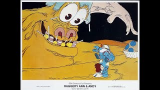 Raggedy Ann amp Andy A Musical Adventure [upl. by Ahsier]