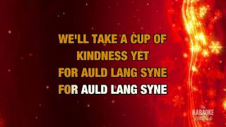 Auld Lang Syne in the style of Traditional karaoke video version with lyrics [upl. by Inej]