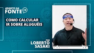 IMPOSTO DE RENDA Como calcular IR sobre aluguéis em 2023 [upl. by Adyan]