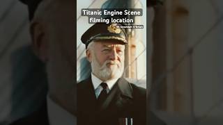 Behind the Scenes of Titanic Unveiling the Engine Scenes Real Location Titanic hollywood [upl. by Lanta623]