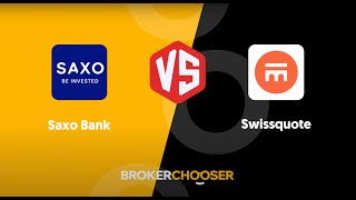 Saxo Bank vs Swissquote  Which one suits your investing needs better [upl. by Ender724]