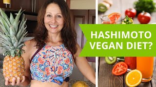 Hashimoto Thyroid Vegan Diet Will It Fix Hypothyroidism [upl. by Olrak]