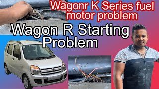 Wagon R Starting Problem Wagonr K Series fuel motor problem [upl. by Tzong760]