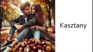 Kasztany 2 [upl. by Aikemaj]