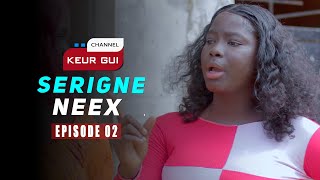 Série  Serigne Neex  Episode 02 [upl. by Ikkir189]