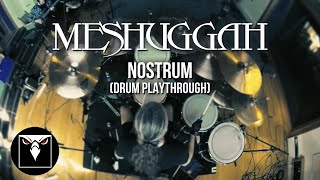 MESHUGGAH  Nostrum Drum Playthrough w Tomas Haake [upl. by Esetal397]