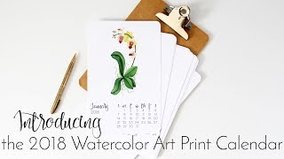 Introducing My 2018 Watercolor Art Print Calendar [upl. by Ahsekat875]