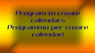 Programma per creare calendari  Program to create calendars [upl. by Anoerb820]