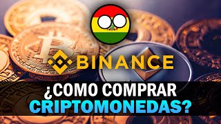 ¿Cómo comprar CRIPTOMONEDAS desde BOLIVIA 🇧🇴 Tutorial Binance [upl. by Ecadnarb822]