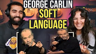 WE REACT TO GEORGE CARLIN  SOFT LANGUAGE 🤔  COMEDY reaction  thoughts [upl. by Ykceb]