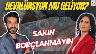 DEVALÜASYON MU GELİYOR SAKIN BORÇLANMAYIN ASGARİ ÜCRET NE OLACAK canlı ekonomi asgariücret zam [upl. by Harms]