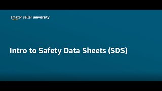 Intro to Safety Data Sheets SDS  Seller University  Amazon India [upl. by Aryaz637]