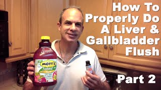 Liver Flush Gallbladder Cleanse  BEST Liver Flush Method To Get Rid Of Gallstones PART 2 [upl. by Housum]