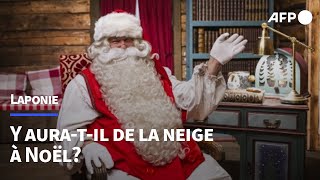 Finlande dans lArctique en plein réchauffement le Père Noël se languit de la neige  AFP [upl. by Blackwell]