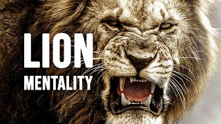 LION MENTALITY  Motivational Video [upl. by Tacita]