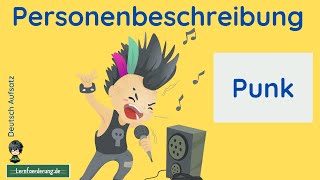 Personenbeschreibung schreiben am Beispiel quotPunkquot [upl. by Ted]