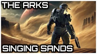 The Singing Sands of the Ark  Lore and Theory [upl. by Natsirhc]