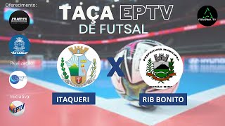 Taça EPTV de Futsal  1ª Rodada [upl. by Druci258]