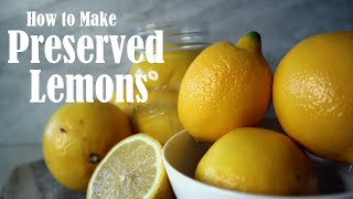 Making Preserved Lemons  A Salty Citrus Pantry Staple [upl. by Hareemas]