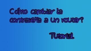 Cómo cambiar la contraseña de un router COMTREND  TUTORIAL [upl. by Barthold]