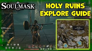 SOULMASK  Holy Ruins Exploration Guide of Jungle Cave Single player  Easy Mode [upl. by Kingdon]