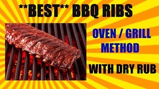 BEST BBQ RIBS  OVENGRILL METHOD [upl. by Urissa40]