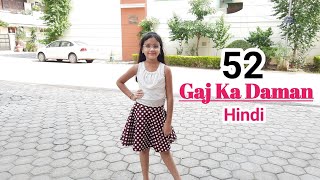 52 gaj ka Daman  Hindi Song  Dance  Abhigyaa Jain Asses kaur Renuka Panwar 52 Gaj ka New Song [upl. by Leahpar867]