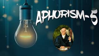 5EXPLANATION OF APHORISM 5 DRDEEKSHA [upl. by Einahpad]