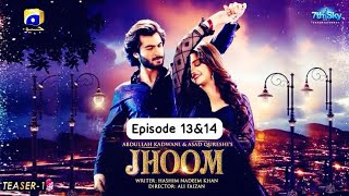 Jhoom Drama Episode 13amp14 Review [upl. by Aivek]